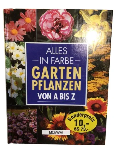 Alles in Farbe Gartenpflanzen von A bis Z Moewig Hobbybuch Garten