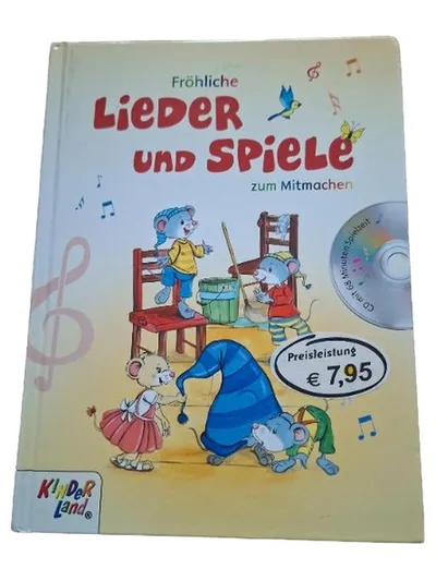 Fröhliche Lieder und Spiele zum Mitmachen Kinderbuch mit CD Kinderland