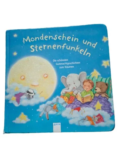 Arena Mondenschein und Sternenfunkeln Gutenachtgeschichten Kinderbuch