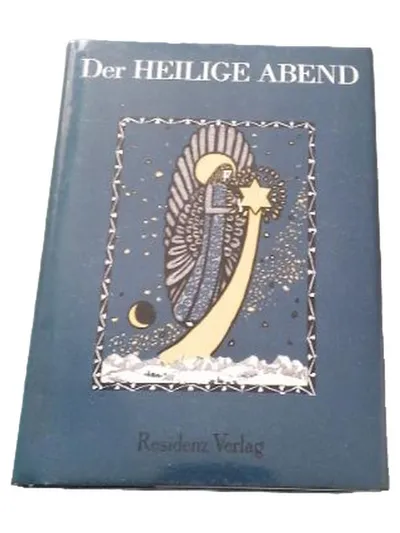 Der Heilige Abend - Weihnachtsbuch Hardcover Residenz Verlag