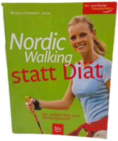 Nordic Walking statt Diät Regelin Mommert-Jauch Fitness Ratgeber BLV