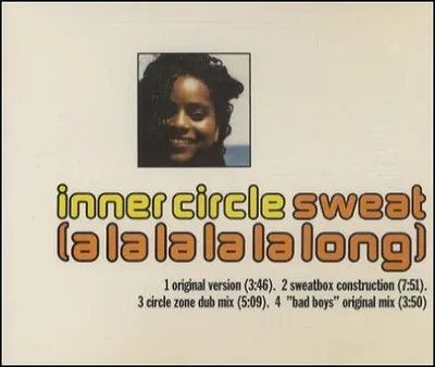 Inner Circle Sweat A La La La La Long CD Single 4 Tracks Reggae Maxi