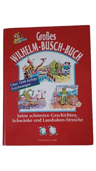 Großes Wilhelm-Busch-Buch Naumann & Göbel Humorbuch 1300 Zeichnungen