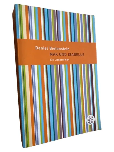 Max und Isabelle: Ein Liebesroman Daniel Bielenstein Fischer Taschenbuch