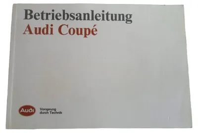 Audi Coupé Betriebsanleitung Original Handbuch Bordbuch Bedienungsanleitung