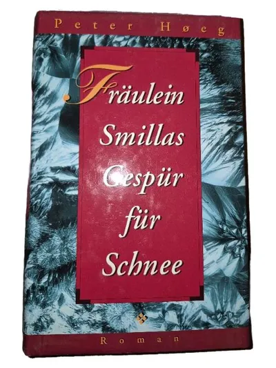 Fräulein Smillas Gespür für Schnee Peter Høeg Kriminalroman Hanser