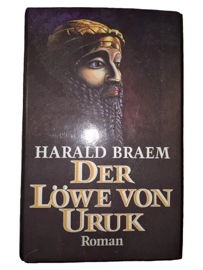 Der Löwe von Uruk - Harald Braem - Historischer Roman Mesopotamien