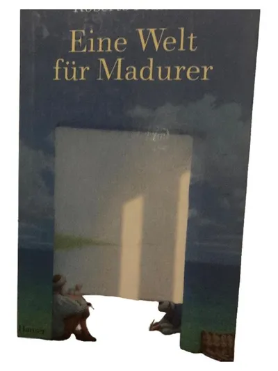Eine Welt für Madurer Roman Hanser Verlag Gesellschaftsroman Bestseller