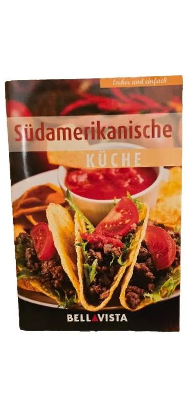 Südamerikanische Küche Kochbuch Bellavista lecker einfach Rezepte