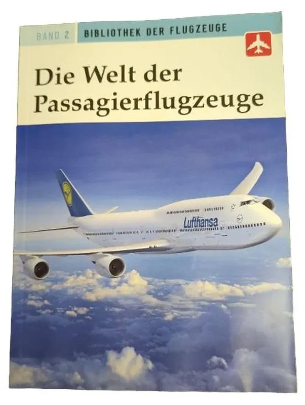 Die Welt der Passagierflugzeuge Bibliothek der Flugzeuge Band 2 Bildband 1