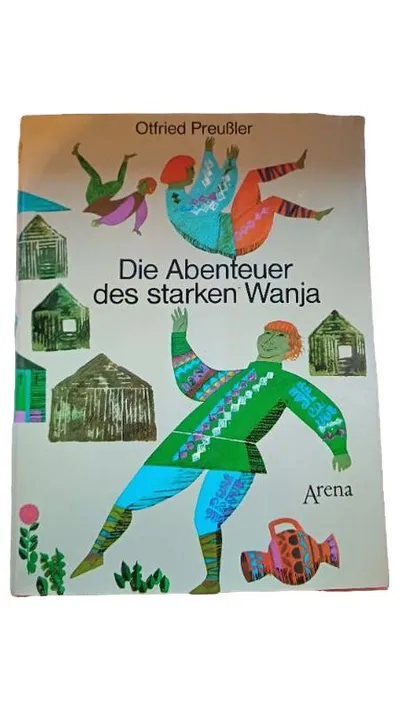 Die Abenteuer des starken Wanja - Otfried Preußler Kinderbuch Arena Hardcover