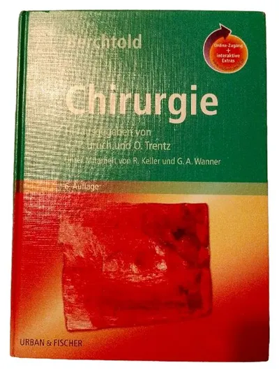 Berchtold Chirurgie 6. Auflage Bruch Trentz Fachbuch Medizin Studium Praxis