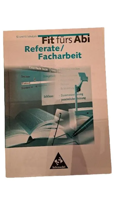 Fit fürs Abi Referate Facharbeit Schroedel 12. 13. Schuljahr Abitur