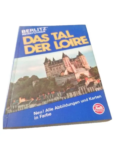 Berlitz Reiseführer Loire Tal Frankreich Schlösser Wein Kultur Taschenbuch
