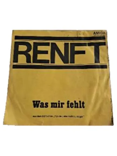 RENFT Ich und der Rock / Was mir fehlt AMIGA Single Vinyl DDR DEFA