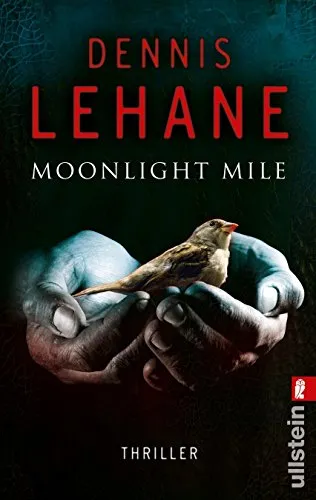 Dennis Lehane Moonlight Mile Thriller Taschenbuch Ullstein