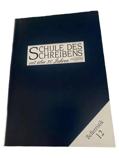 Schule des Schreibens Belletristik 12 Fernstudium Schreiben lernen Kurs