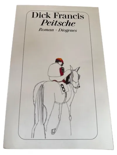 Dick Francis Peitsche Roman Krimi Taschenbuch Diogenes Pferderennen