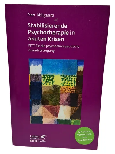Stabilisierende Psychotherapie in akuten Krisen PITT Peer Abilgaard Klett-Cotta