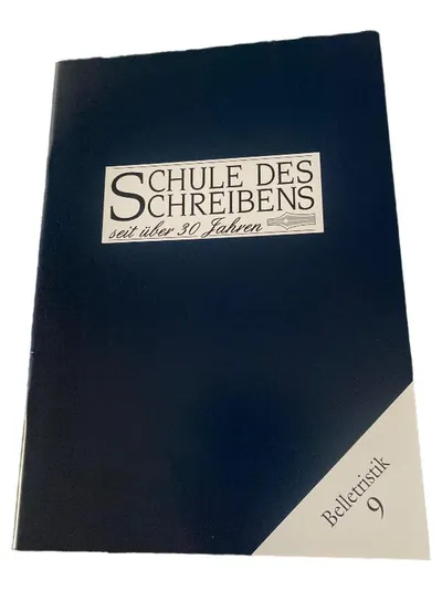 Schule des Schreibens Belletristik 9 Fernstudium Schreibkurs Lehrheft