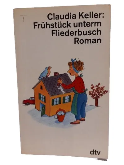 Frühstück unterm Fliederbusch Claudia Keller Kriminalroman dtv Taschenbuch