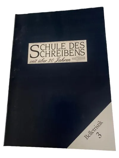 Schule des Schreibens Belletristik 3 Lehrheft Fernkurs Kreatives Schreiben
