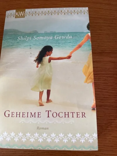 Geheime Tochter - Shilpi Somaya Gowda Roman Taschenbuch KiWi