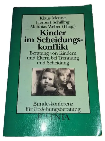 Kinder im Scheidungskonflikt - Menne, Schilling, Weber - Fachbuch Psychologie