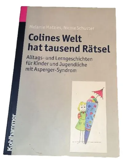 Colines Welt hat tausend Rätsel Asperger-Syndrom Kohlhammer Matzies Schuster