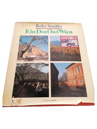 Edition Tusch Bildband Dorf bei Wien Retler Sotriffer Hardcover deutsch