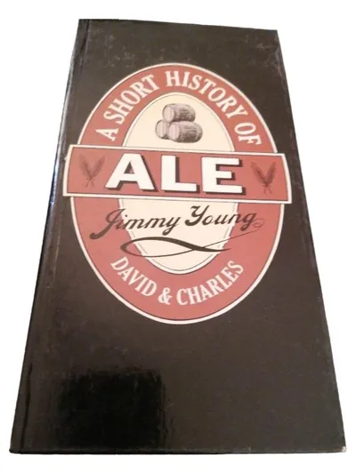 David & Charles A Short History of Ale Jimmy Young Antiquarisches Buch Hardcover