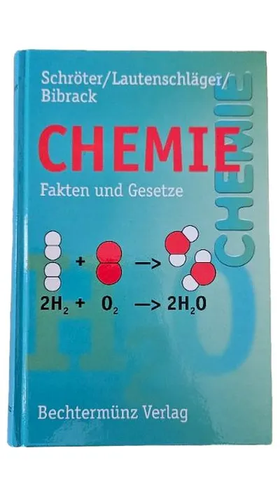 Chemie Fakten und Gesetze Schröter Lautenschläger Bibrack Fachbuch