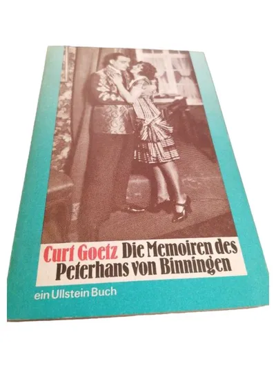 Curt Goetz Die Memoiren des Peterhans von Binningen Ullstein Taschenbuch