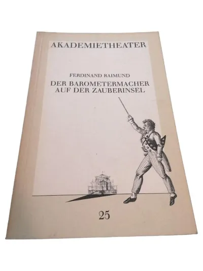 Ferdinand Raimund Der Barometermacher auf der Zauberinsel Taschenbuch