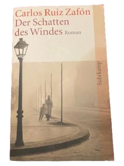 Der Schatten des Windes - Carlos Ruiz Zafón - Roman - Suhrkamp Verlag