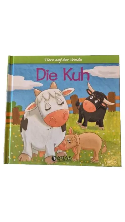 Die Kuh - Tiere auf der Weide Kinderbuch Sachbuch Atlas Verlag Bauernhof