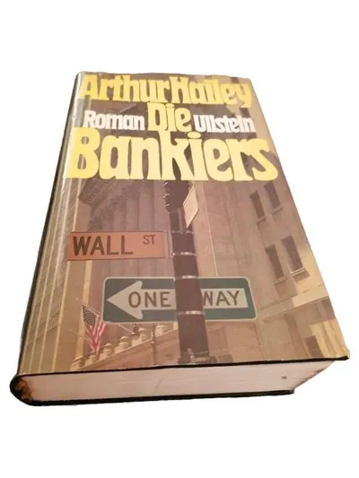 Die Bankiers - Arthur Hailey Roman Hardcover Ullstein Wall Street