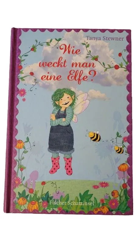 Wie weckt man eine Elfe? Tanya Stewner Fischer Schatzinsel Kinderbuch 1