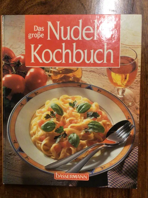 Das große Nudel Kochbuch Bassermann Pasta Rezepte Nudelgerichte 1