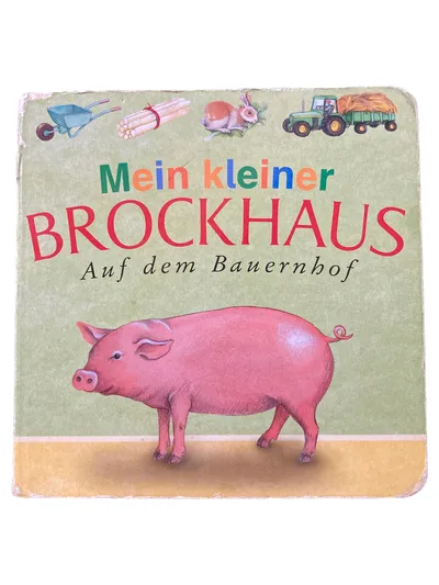 Mein kleiner Brockhaus auf dem Bauernhof Kinderbuch Sachbuch