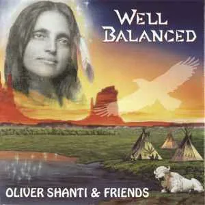 Well Balanced - Oliver Shanti & Friends CD Entspannungsmusik New Age