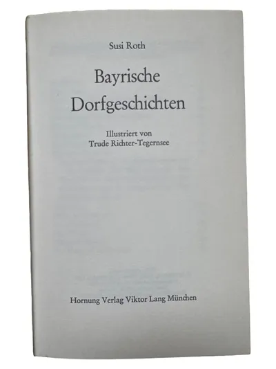 Bayrische Dorfgeschichten Susi Roth Buch Kurzgeschichten Heimat Bayern