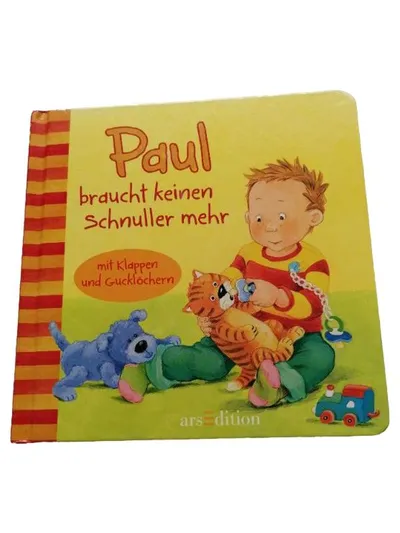 arsEdition Paul braucht keinen Schnuller mehr Babybuch mit Klappen Gucklöchern