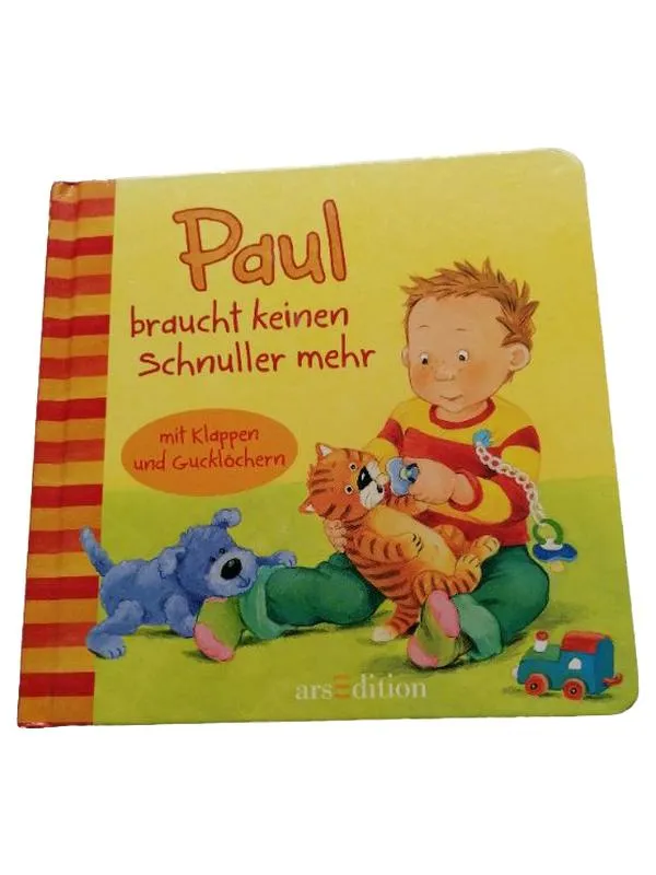 arsEdition Paul braucht keinen Schnuller mehr Babybuch mit Klappen Gucklöchern 1