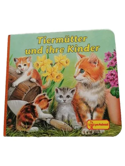 Tiermütter und ihre Kinder Pestalozzi Pappbilderbuch Kinderbuch Tiere Katzen