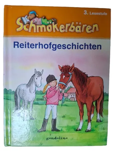 Schmökerbären Reiterhof Pferdegeschichten 3. Lesestufe Kinderbuch Hardcover