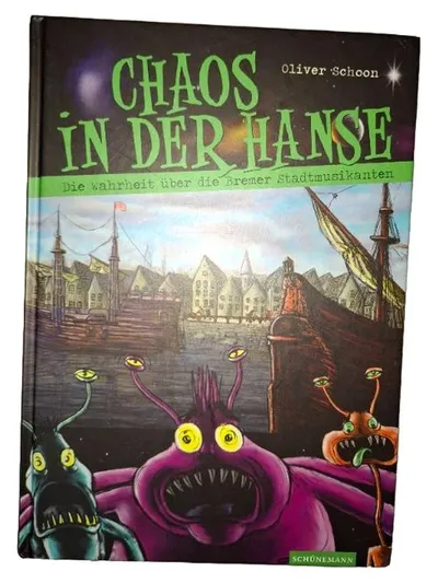 Schünemann Bremer Stadtmusikanten Monster Chaos Kinderbuch Hardcover Deutsch