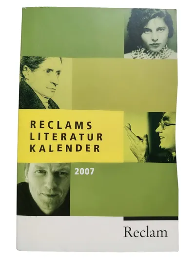 Reclam Literatur Kalender 2007 Taschenbuch Almanach Jahrbuch Deutsch