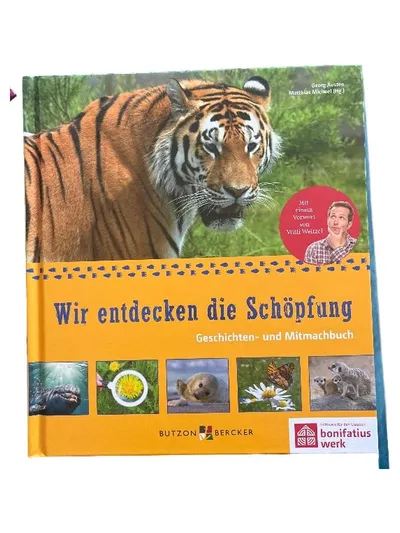 Wir entdecken die Schöpfung - Geschichten- und Mitmachbuch Butzon Bercker